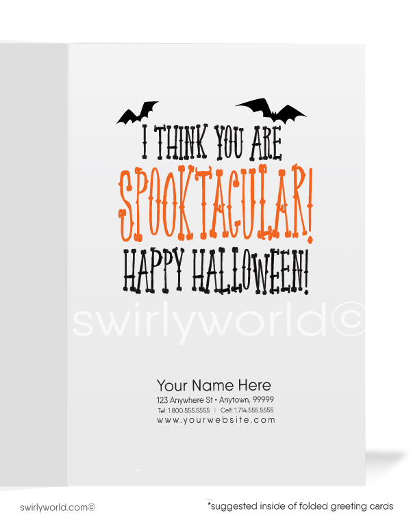 Delight clients with Swirly World's Cartoon Skeleton Halloween Greeting Card! Featuring a skeleton with a top hat, pipe, and surrounded by jack-o'-lanterns and bats, this card reads "No Bones About It" on the cover and "I Think You Are Spooktacular!" inside. Customizable envelopes available!