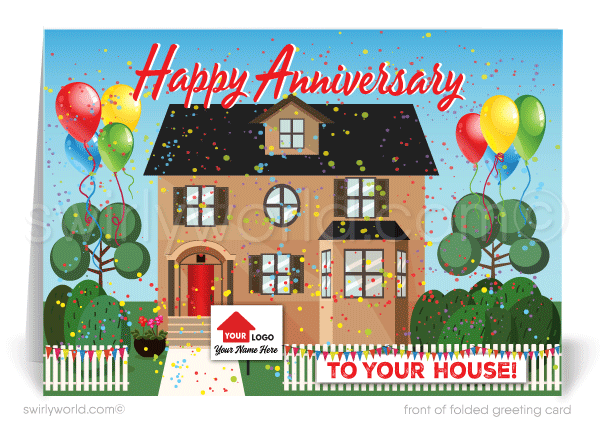 Happy home anniversary cards for Realtors real estate agent marketing. House-a-versary 