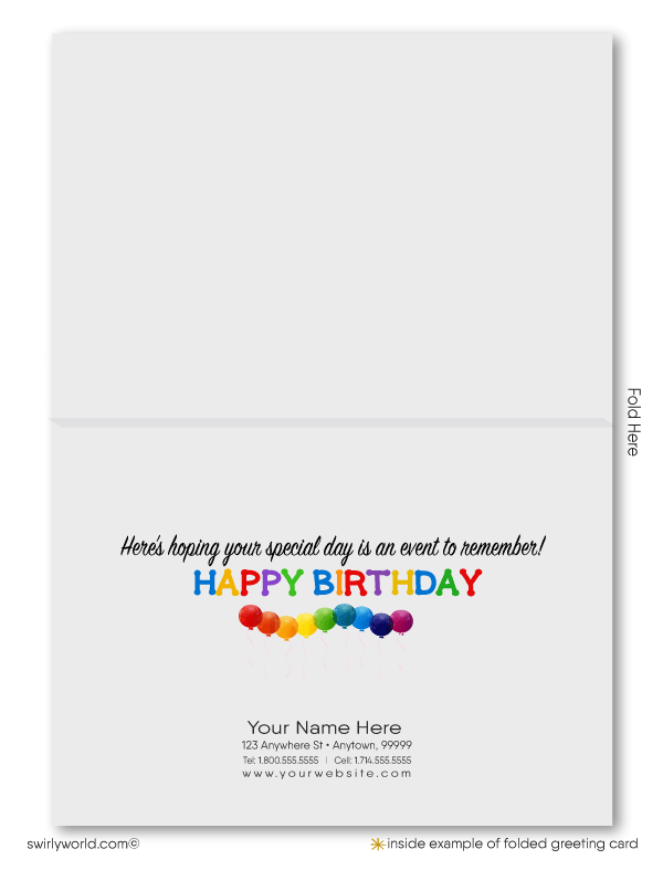 Celebrate your clients' special day with our exclusive Happy Birthday greeting card. Unique designs not found elsewhere, available as folded or flat cards. Vibrant, eye-catching colors with customizable wording. Printed on thick card stock with matching blank white envelopes. Upgrade to customized envelopes for a professional touch. Expert printing and shipping included.