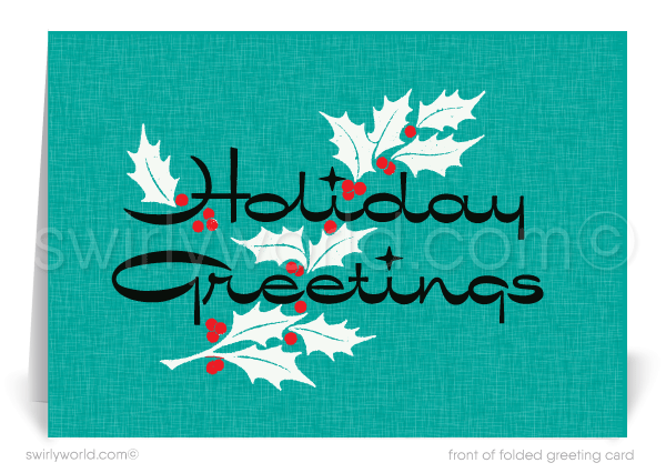 Swirly World Christmas Cards - Step back in time with our exclusive Atomic Era holiday card, featuring a striking teal backdrop, holly leaves, and “Holiday Greetings” in mid-century typography. Customizable and crafted on premium cardstock, these cards bring nostalgic elegance to your holiday messages this season.