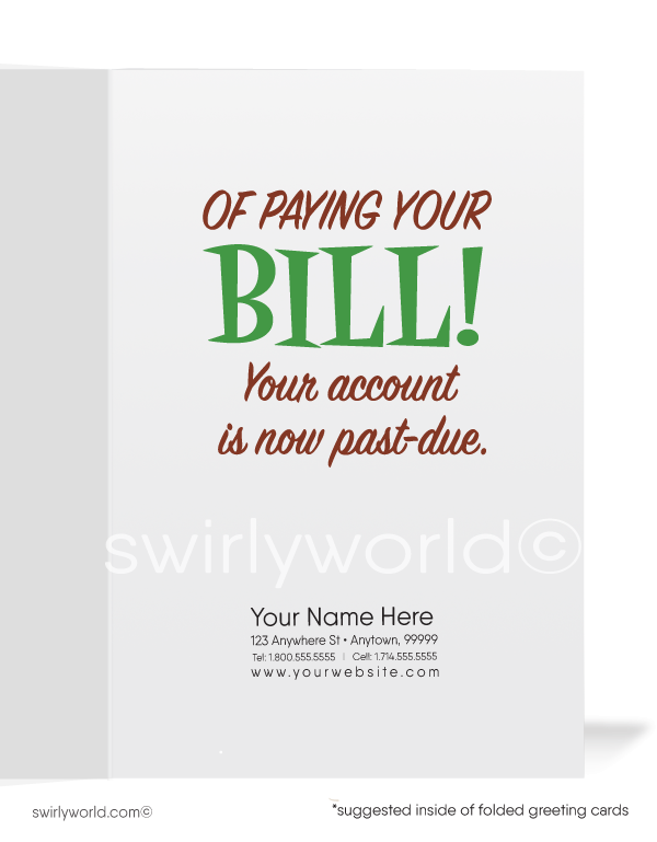 Don't Try To Weasel Your Way Out of Payment on Past-Due Bill Collection Cards.