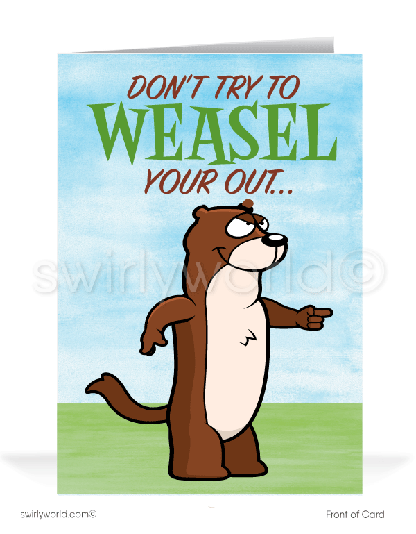 Don't Try To Weasel Your Way Out of Payment on Past-Due Bill Collection Cards.