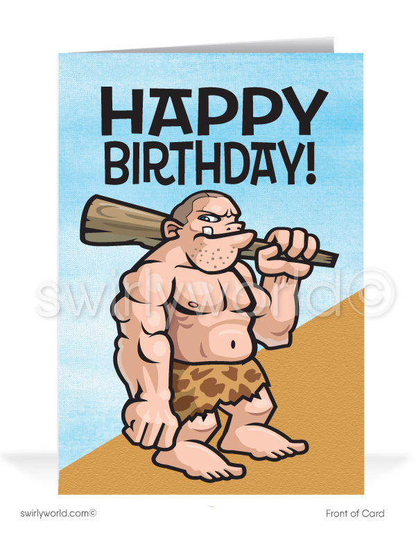 "Old Timer" Funny Business Caveman Happy Birthday Cards