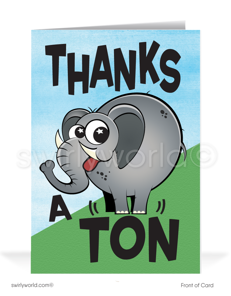 Funny Elephant "Thanks A Ton" Business Humorous Client Thank You Cards