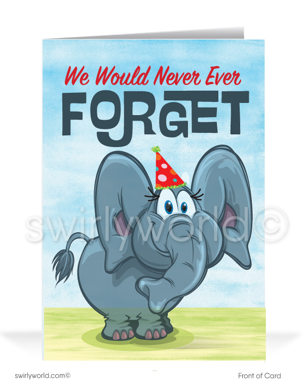 Elephant Won't Forget Your Birthday From the Office Greeting Cards