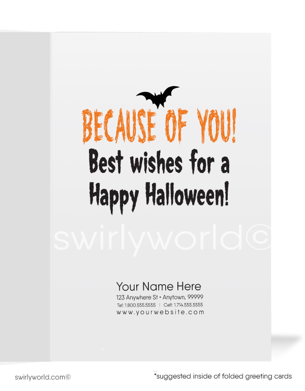 Send spooky fun with Swirly World's Zombie Halloween Greeting Card! Featuring a humorous zombie with "We Are Still Alive" on the front and "Because of You!" inside, this card is perfect for connecting with clients during the Fall season. Customizable envelopes available for a personal touch!