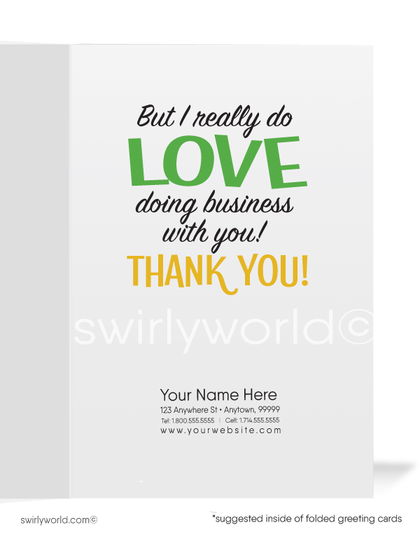 Corny Humorous Customer "Thank You For Your Business" Cards