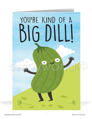 You're a "BIG DILL" Business Happy Birthday Cards for Customers