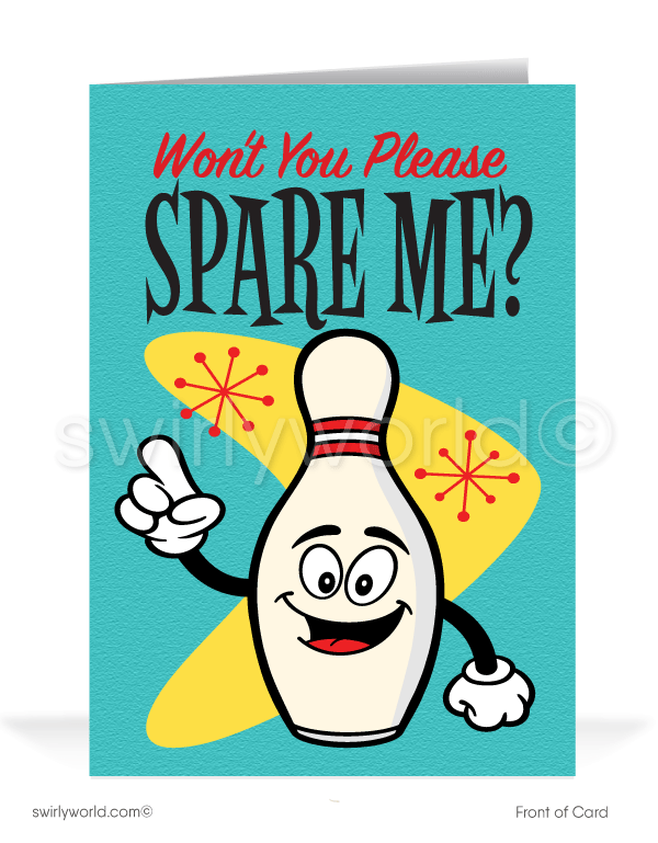 Cute bowling pin pun "SPARE ME" some change (money). Funny humorous ice-breaking get payments on past-due bill collection accounts.