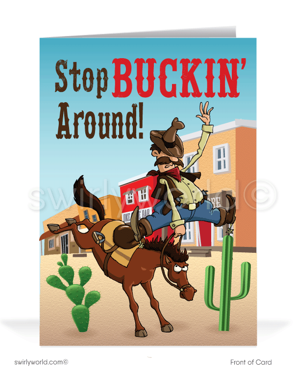 Funny Cowboy Stop Bucking Around and Pay Your Past-Due Invoice. Bill Collection greeting cards for business.