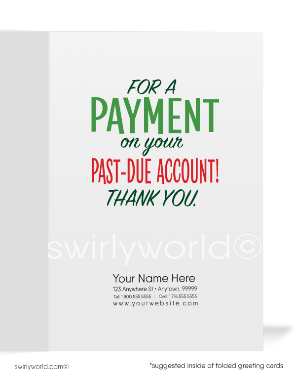 Funny humorous ice-breaking get payments on past-due bill collection accounts.