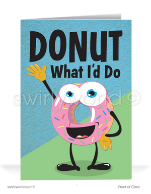 "DONUT What I'd Do Without You" Cartoon Thank You Card for Business