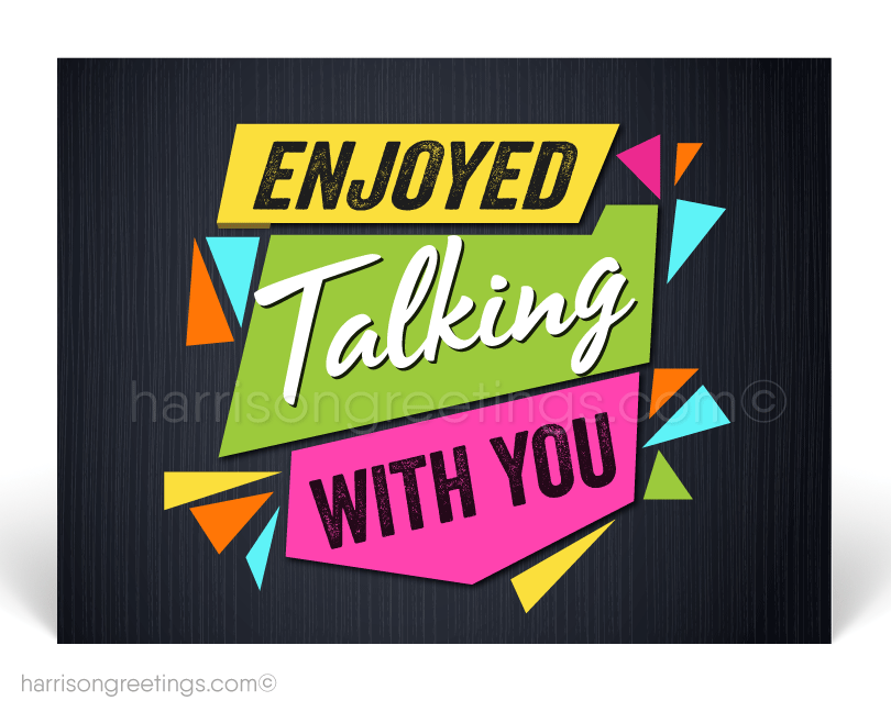 Enjoyed Talking With You Postcards for Clients
