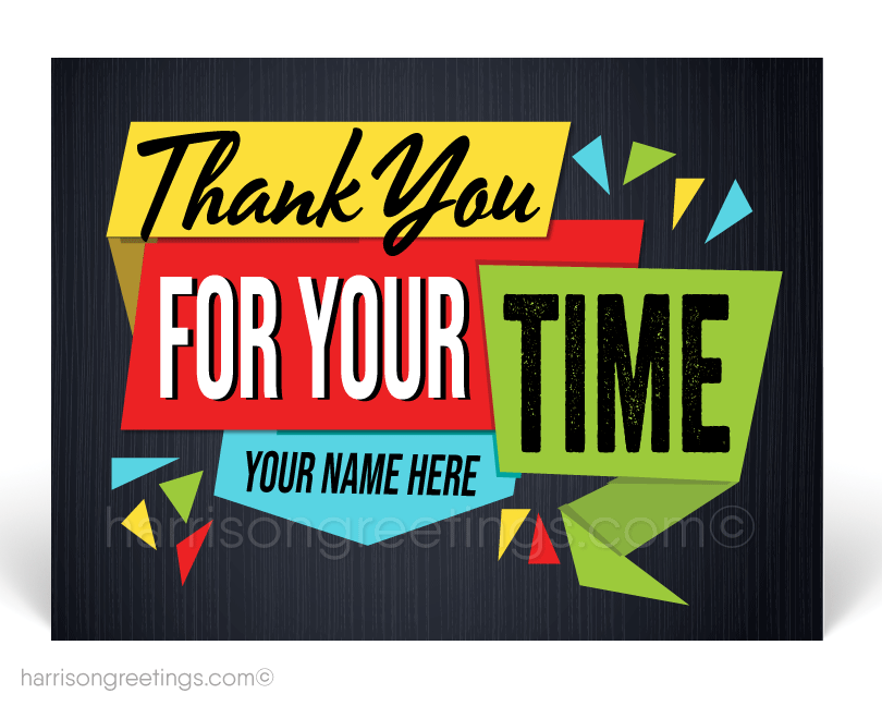"Thank You For Your Time" Client Prospecting Postcards