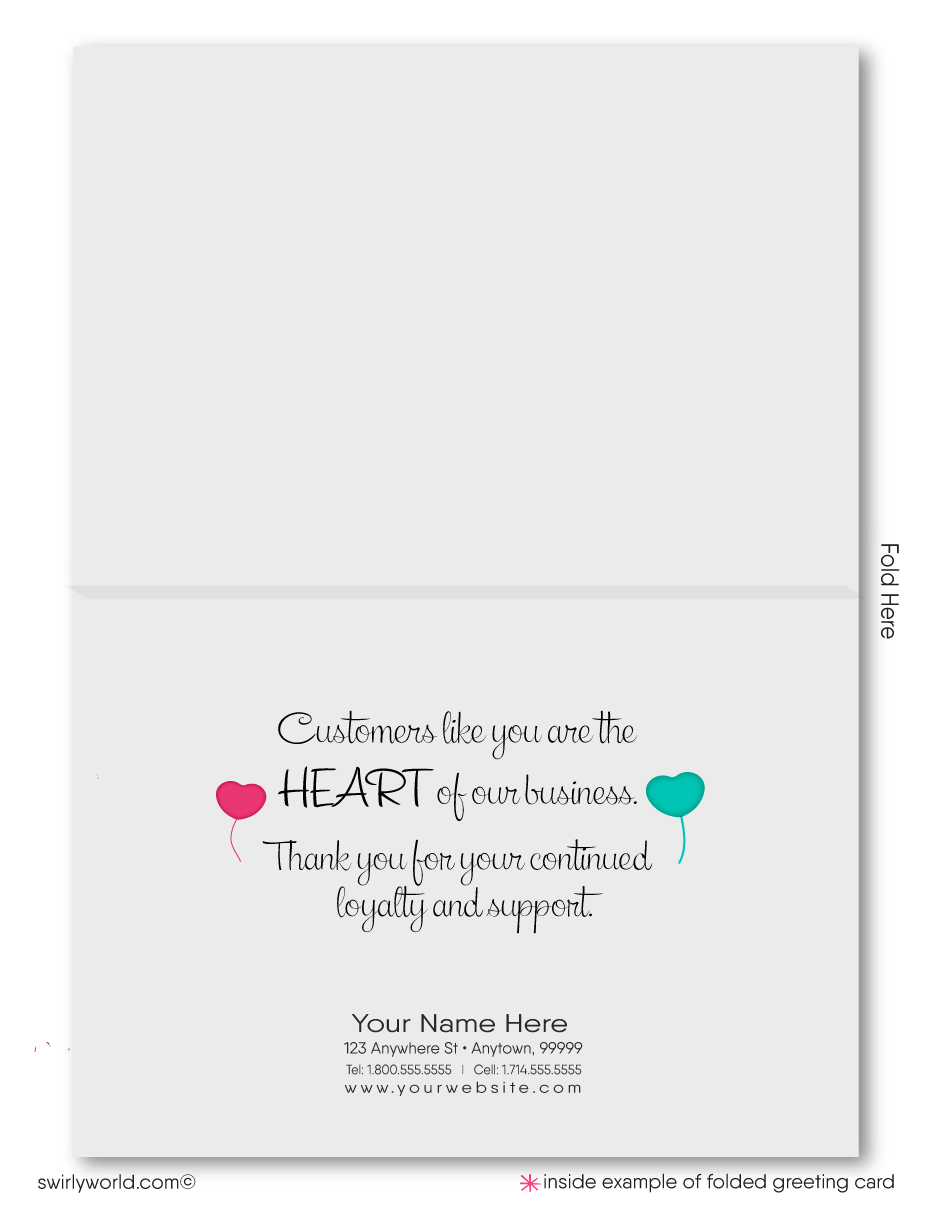 This Valentine's Day, elevate your expression of gratitude and appreciation with our elegantly designed greeting cards, crafted especially for business professionals. Our card features a delightful array of heart-shaped balloons, gracefully ascending symbolizing the uplifting and positive impact your customers have on your business. The heart shapes represent the care and appreciation you hold for these valuable relationships.
