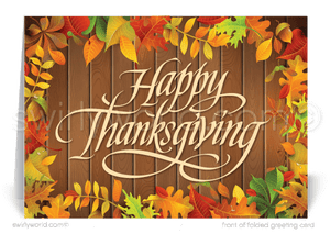 Swirly World Thanksgiving Cards - Celebrate gratitude with our rustic Happy Thanksgiving cards for businesses, designed to express appreciation with timeless fall imagery. Featuring customizable messages, vibrant autumn leaves, and a wood-style backdrop, these cards are crafted on premium cardstock for a lasting impression.