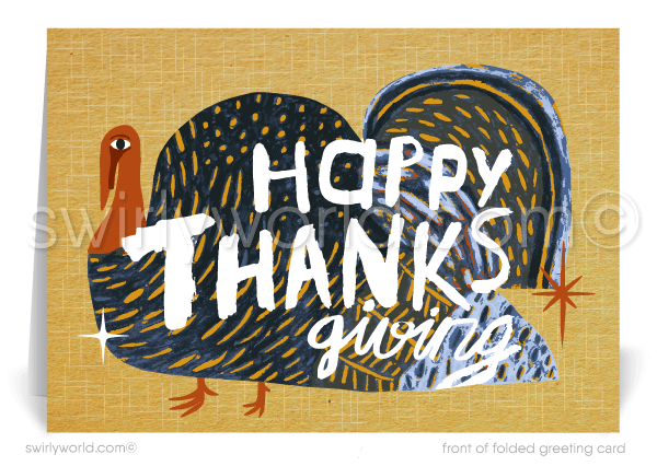 Swirly World Thanksgiving Cards - Express your gratitude with our mid-century style Happy Thanksgiving cards, perfect for businesses to thank valued clients. Featuring customizable wording and a charming vintage turkey illustration, these premium cards evoke fall nostalgia and leave a lasting impression on recipients.