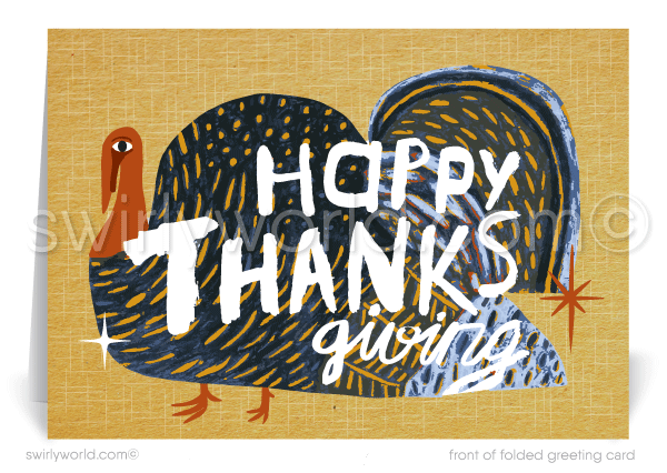 Mid-century modern style turkey Happy Thanksgiving greeting cards for business customers.