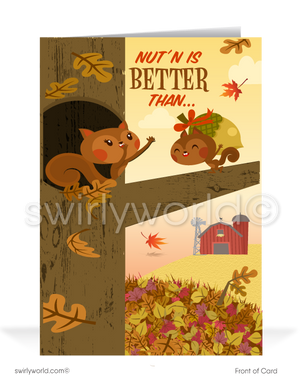 Celebrate Thanksgiving with Swirly World! Our charming card features an adorable squirrel couple gathering nuts with the message, "Nut'N Is Better Than Doing Business With You!" inside. Personalize the wording and envelopes to show your appreciation. Perfect for strengthening business relationships.