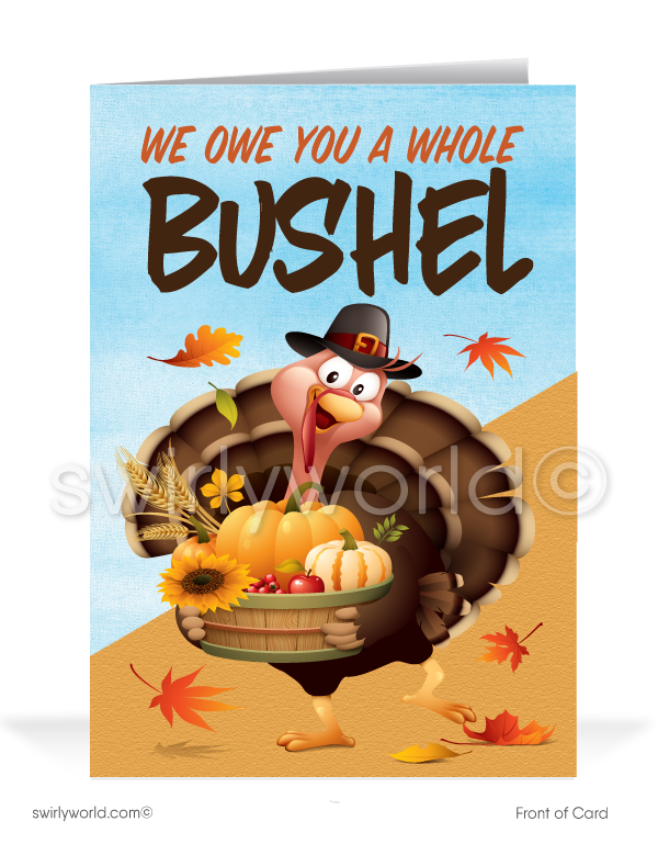 Humorous Turkey Thank You For Your Business Happy Thanksgiving Cards for Customers