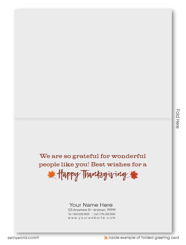 Show gratitude this season with Swirly World’s elegant business Thanksgiving cards, featuring golden fall leaves over a “Happy Thanksgiving” banner. Customize the message and add your logo for a personal touch. Crafted on premium card stock, these cards are perfect for meaningful client appreciation.