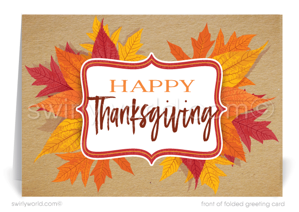 Beautiful Autumn Fall Leaves Professional Happy Thanksgiving Cards for Business Customers.
