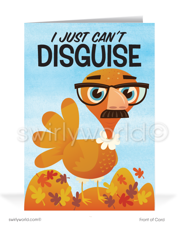 Funny Turkey in Disguise Business Happy Thanksgiving Cards for Customers. Harrison Greeting Cards. Harrison Publishing Company thanksgiving fall autumn cards