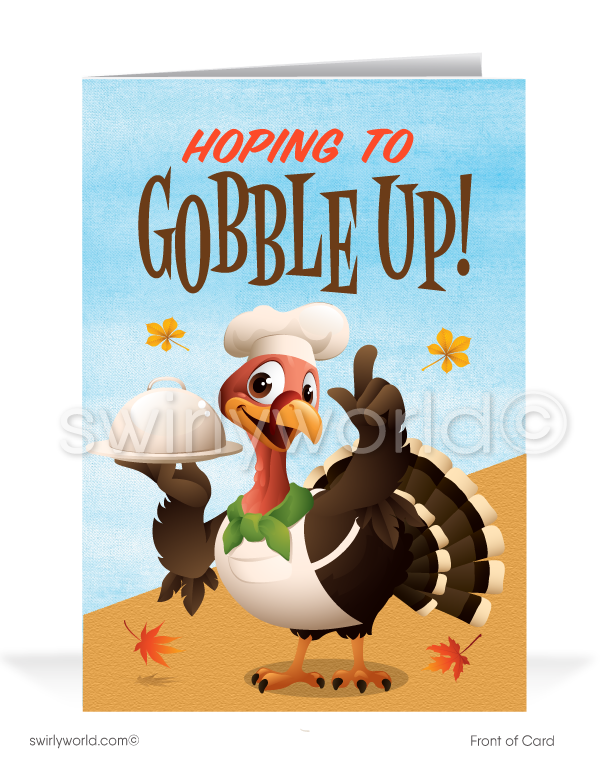 Celebrate Thanksgiving with this fun card featuring a cartoon turkey holding a chef's platter and the message, "Hoping To Gobble Up!" Inside reads, "Some More Of Your Business! Best Wishes for a Happy Thanksgiving." Personalize the message and add your logo. Available in flat or folded styles with custom envelopes.