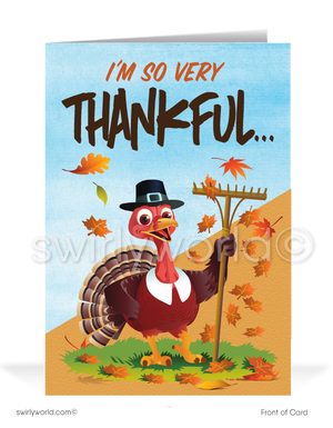 Celebrate Thanksgiving with Swirly World's whimsical card featuring a cartoon turkey dressed as a pilgrim, surrounded by falling leaves. The card reads "I'm so very Thankful" with a customizable message inside: "For Wonderful Customers and Friends Like You!" Available as flatcards or folded styles with custom envelopes.